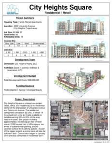 City Heights Square Residential / Retail Project Summary Housing Type: Family Rental Apartments Location: 4332 University Avenue (City Heights Project Area)