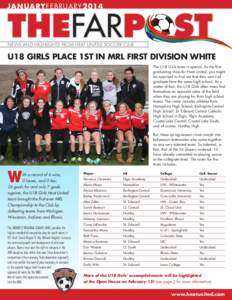JANUARYFEBRUARY2014  THEFARP ST NEWS AND HIGHLIGHTS FROM HEAT UNITED SOCCER CLUB  U18 GIRLS PLACE 1ST IN MRL FIRST DIVISION WHITE
