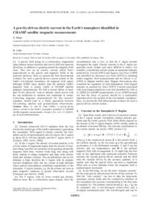 GEOPHYSICAL RESEARCH LETTERS, VOL. 33, L02812, doi:[removed]2005GL024436, 2006  A gravity-driven electric current in the Earth’s ionosphere identified in CHAMP satellite magnetic measurements S. Maus Cooperative Institu