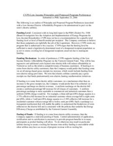 CVPS Low Income Principles and Proposed Program Preferences Submitted to PSB, September 25, 2006 The following is an outline of Principles and Proposed Program Preferences associated with a Low Income Electric Affordabil