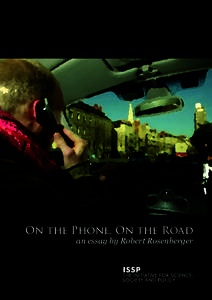 On the Phone, On the Road  an essay by Robert Rosenberger On the Phone, On the Road Text by Robert Rosenberger