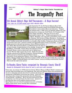 Volume 1, Issue 3 Fall 2013 Abbey’s Hope Charitable Foundation  The Dragonfly Post