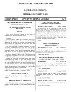 COMMONWEALTH OF PENNSYLVANIA  LEGISLATIVE JOURNAL WEDNESDAY, NOVEMBER 13, 2013 SESSION OF 2013