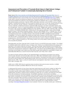 Assessment and Prevention of Traumatic Brain Injury in High School, College, and Professional Football: A Catastrophy Spinning Out of Control Read more at http://www.experts.com/Articles/Assessment-Prevention-of-Traumati