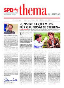 thema  IM LANDTAG J U N I / J U L I | W W W. S P D - F R A K T I O N - N I E D E R S A C H S E N . D E EDITORIAL