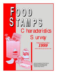 Supplemental Nutrition Assistance Program / CalWORKs / Personal Responsibility and Work Opportunity Act / Deduction / General Assistance / Welfare / Able-bodied Adults Without Dependents / Postage stamp / Federal assistance in the United States / Economy of the United States / United States