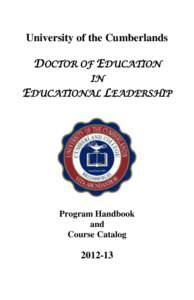 University of the Cumberlands DOCTOR OF EDUCATION IN EDUCATIONAL LEADERSHIP