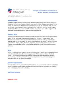 Using eLibraryUSA for Information on Health, Wellness, and Medicine By Emily Estelle, Office of American Spaces Intern  
