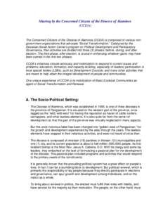 Sharing by the Concerned Citizens of the Diocese of Alaminos (CCDA) The Concerned Citizens of the Diocese of Alaminos (CCDA) is comprised of various nongovernment organizations that advocate “Social Transformation.” 