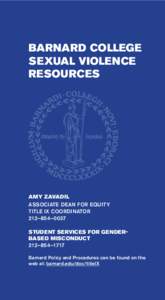 BARNARD COLLEGE SEXUAL VIOLENCE RESOURCES AMY ZAVADIL ASSOCIATE DEAN FOR EQUITY