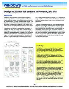 www.commercialwindows.org  Design Guidance for Schools in Phoenix, Arizona Introduction  The energy use of a perimeter zone in a school depends on