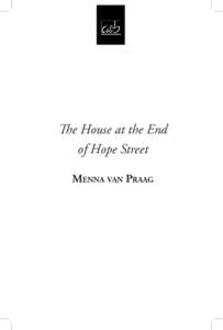 The House at the End of Hope Street Menna van Praag Chapter One