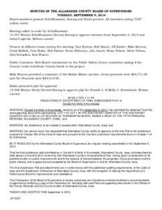 MINUTES OF THE ALLAMAKEE COUNTY BOARD OF SUPERVISORS TUESDAY, SEPTEMBER 9, 2014 Board members present Schellhammer, Koenig and Strub present. All members voting “AYE” unless noted. Meeting called to order by Schellha