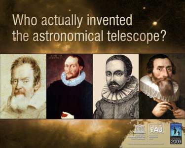 The telescope has revolutionised science and astronomy From the moment the telescope was turned towards the heavens it has