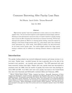 Consumer Borrowing After Payday Loan Bans Neil Bhutta Jacob Goldin Tatiana Homono∗ July 13, 2016 Abstract
