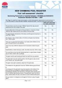 NSW SWIMMING POOL REGISTER Pool ‘self assessment’ checklist Swimming Pools built or installed between[removed]and[removed]Australian Standard AS1926[removed]See Page 2 for waterfront, large-sized property or sm