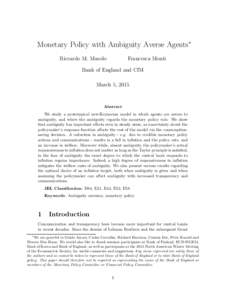 Monetary Policy with Ambiguity Averse Agents∗ Riccardo M. Masolo Francesca Monti  Bank of England and CfM