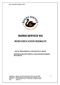 Burns Initial Rx Guidelines[removed]BURNS SERVICE WA BURN EDUCATION BOOKLET  ROYAL PERTH HOSPITAL, WELLINGTON ST. PERTH