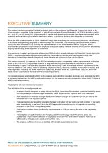 EXECUTIVE SUMMARY This revised regulatory proposal (revised proposal) sets out the revisions that Essential Energy has made to its initial regulatory proposal (initial proposal) in light of the Australian Energy Regulato