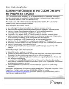 Ministry of Health and Long-Term Care  Summary of Changes to the CMOH Directive for Paramedic Services The Chief Medical Officer of Health (CMOH) issued a Directive for Paramedic Services to provide instructions to param