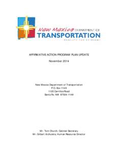 AFFIRMATIVE ACTION PROGRAM PLAN UPDATE November 2014 New Mexico Department of Transportation P.O. Box[removed]Cerrillos Road