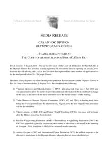 Tribunal Arbitral du Sport  Court of Arbitration for Sport MEDIA RELEASE CAS AD HOC DIVISION