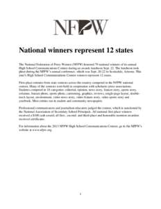 National winners represent 12 states The National Federation of Press Women (NFPW) honored 79 national winners of its annual High School Communications Contest during an awards luncheon Sept. 22. The luncheon took place 