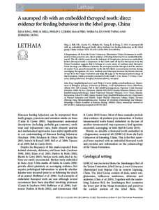 A sauropod rib with an embedded theropod tooth: direct evidence for feeding behaviour in the Jehol group, China LIDA XING, PHIL R. BELL, PHILIP J. CURRIE, MASATERU SHIBATA, KUOWEI TSENG AND ZHIMING DONG  Xing, L, Bell, P