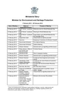 Ministerial Diary1 Minister for Environment and Heritage Protection 1 February 2013 – 28 February 2013 Date of Meeting  4 February 2013