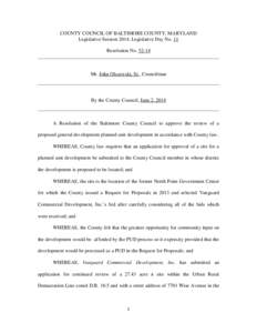 COUNTY COUNCIL OF BALTIMORE COUNTY, MARYLAND Legislative Session 2014, Legislative Day No. 11 Resolution No[removed]________________________________________________________________________  Mr. John Olszewski, Sr., Counci