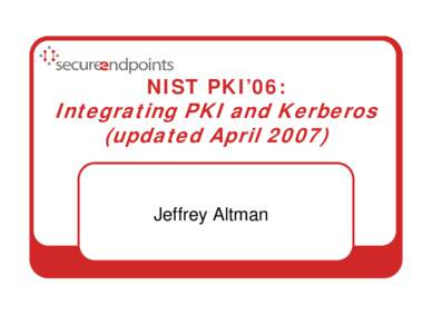 NIST PKI06: Integrating PKI and Kerberos