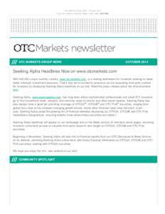 OTC Markets Group News - October 2014 If you are unable to view the images in this email, click here. OTC MARKETS GROUP NEWS  OCTOBER 2014