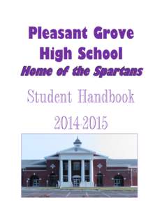 PLEASANT GROVE HIGH SCHOOL MISSION STATEMENT
