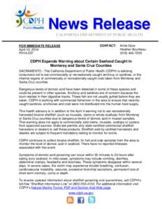 News Release CALIFORNIA DEPARTMENT OF PUBLIC HEALTH CONTACT: FOR IMMEDIATE RELEASE April 10, 2014