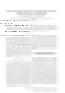 THE NONLINEAR THEORY OF THE ELECTROMAGNETIC FIELD EXCITATION IN ORBITRON Yu.V. Kirichenko, I.N. Onishchenko∗ National Science Center ”Kharkov Institute of Physics and Technology”, 61108, Kharkov, Ukraine (Received 