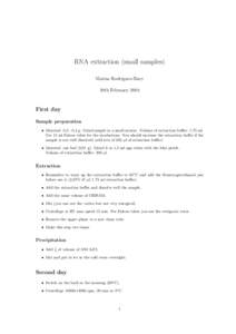 RNA extraction (small samples) Marisa Rodríguez-Buey 19th February 2004 First day Sample preparation