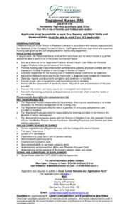 An equal opportunity employer.  Registered Nurses (RN) Job # [removed]Permanent Part-time positions ($39.72/hr) Plus 16% in lieu of benefits, paid holidays and vacation