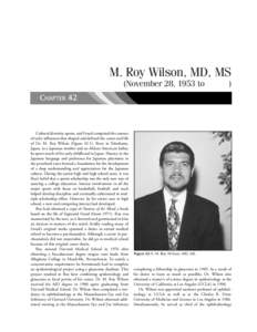M. Roy Wilson, MD, MS (November 28, 1953 to