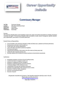 Commissary Manager Job Title: Location: Department: Reports To: FLSA Status: