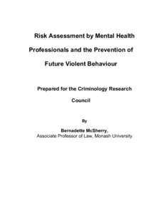 Risk assessment by Mental Health Professionals and the Prevention of Future Violent Behaviour