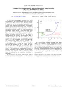 PHYSICAL REVIEW B 83, EErratum: Direct measurement of spin correlations using magnetostriction [Phys. Rev. B 77, RFranziska Weickert, Robert K¨uchler, Vivien Zapf, Marcelo Jaime, and Am