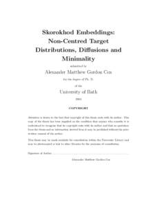 Skorokhod Embeddings: Non-Centred Target Distributions, Diffusions and Minimality submitted by