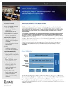 Mobile technology / IP Multimedia Subsystem / Multimedia / Network architecture / Telephony / Videotelephony / Service layer / Operations support system / Provisioning / Technology / Electronic engineering / Electronics