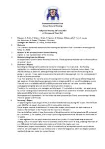 Grampound Football Club Annual General Meeting 7.30pm on Monday 16th June 2014 at Grampound Town Hall  1.