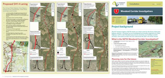 Four laning of State Highway 1 from Pegasus entrance to the Lineside Road / Smith Street overbridge would include: •