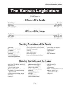 Office of the Secretary of State  The Kansas Legislature 2014 Session  Officers of the Senate