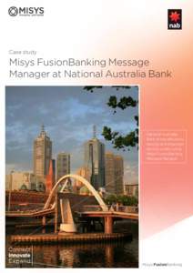 Case study  Misys FusionBanking Message Manager at National Australia Bank  National Australia