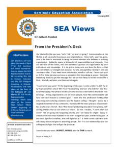 Seminole Education Association February 2014 SEA Views K.T. Caldwell, President