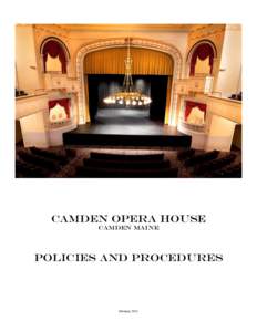 Camden Opera House Camden maine Policies and procedures  February 2011