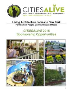 Living Architecture comes to New York For Resilient People, Communities and Places CITIESALIVE 2015 Sponsorship Opportunities